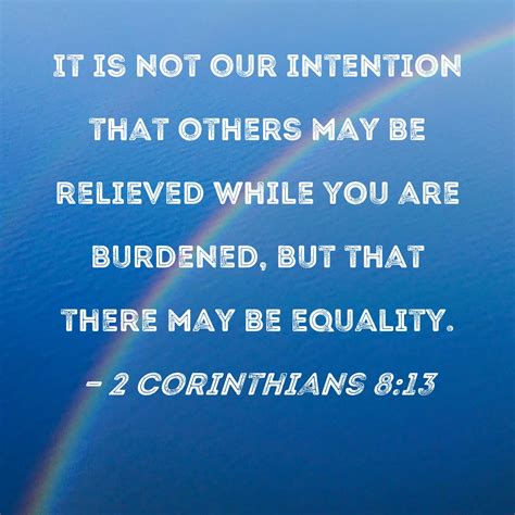2 Corinthians 8:13 .